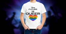 The Future Is Queer - LGBTQI - Pride 2018